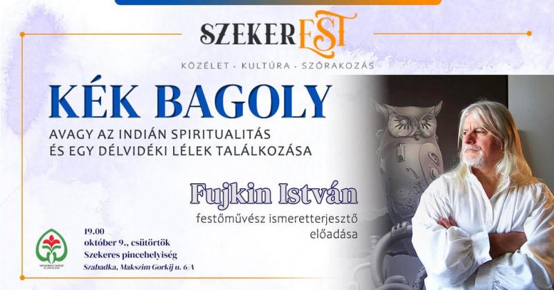 SzekerEST: Fujkin István, a neves képzőművész, izgalmas ismeretterjesztő előadást tart | Vajdaság MA